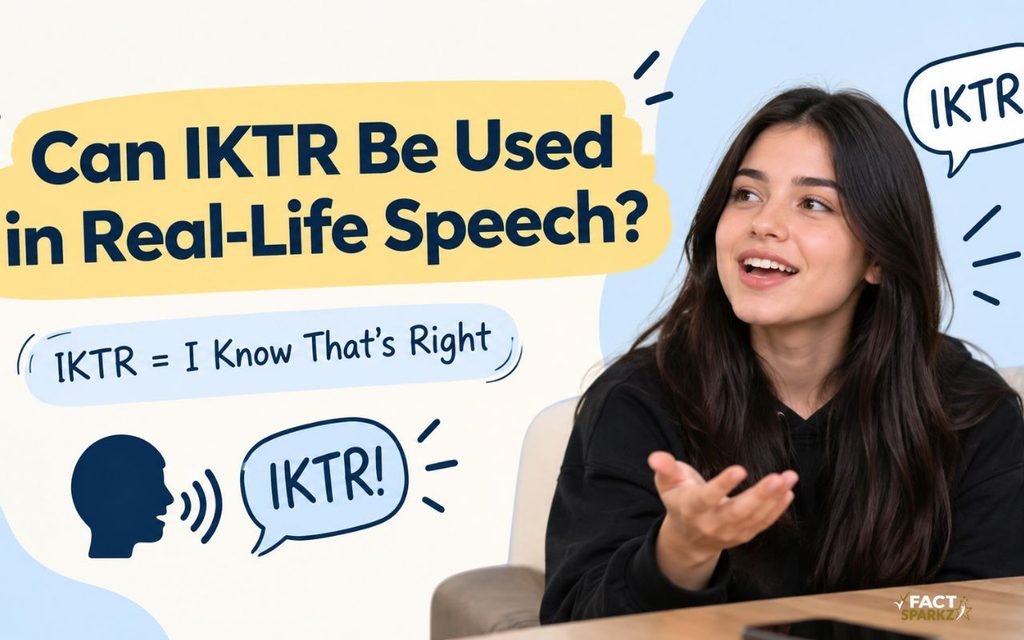 Can IKTR Be Used in Real-Life Speech?