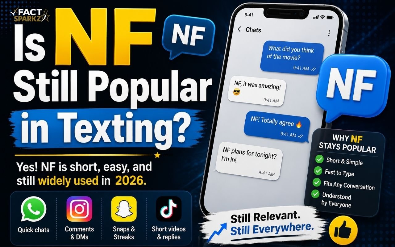Is NF Still Popular in Texting?