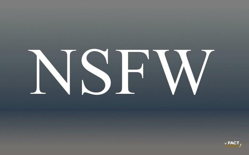 What Does NSFW Mean in Text?